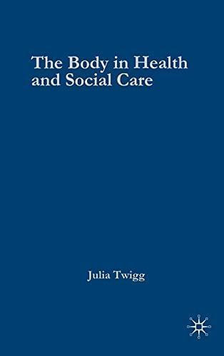 The Body in Health and Social Care