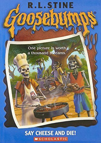 Say Cheese and Die! (Classic Goosebumps #8)