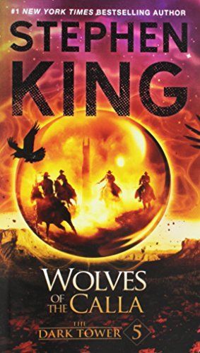 The Dark Tower V: Wolves of the Calla