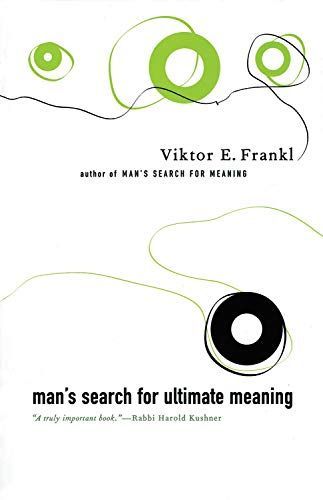 Man's Search for Ultimate Meaning