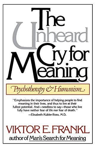 The Unheard Cry for Meaning