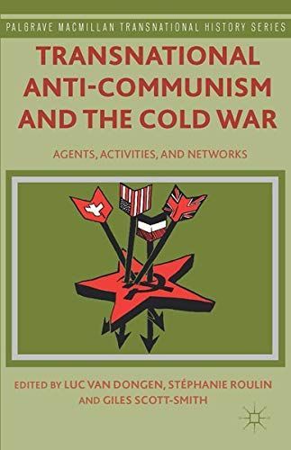 Transnational Anti-Communism and the Cold War