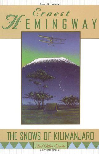 Snows of Kilimanjaro and Other Stories