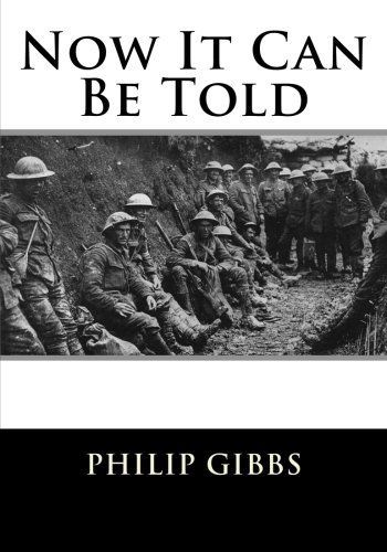 Now It Can Be Told (WWI Centenary Series)