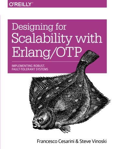 Designing for Scalability with Erlang/OTP