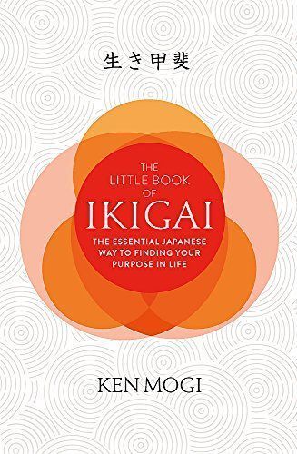 The Little Book of Ikigai