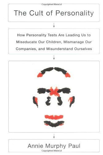 The Cult of Personality Testing