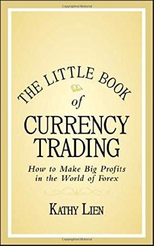 The Little Book of Currency Trading