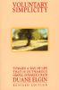Voluntary Simplicity Second Revised Edition