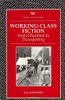 Working Class Fiction