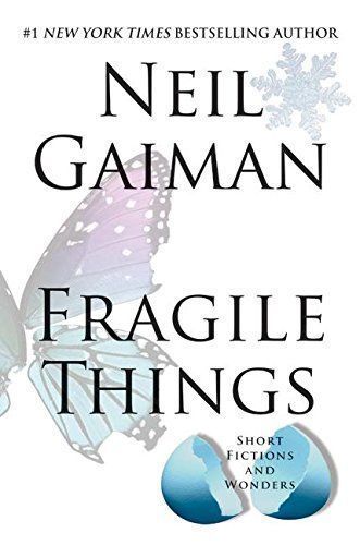 Fragile Things