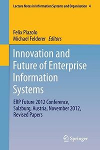 Innovation and Future of Enterprise Information Systems