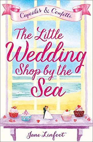 The Little Wedding Shop by the Sea: Cupcakes and Confetti