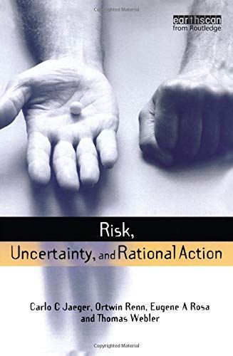 Risk, Uncertainty and Rational Action