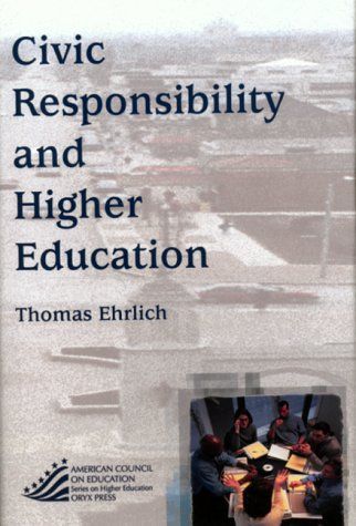 Civic Responsibility and Higher Education