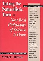 Taking the Naturalistic Turn, Or How Real Philosophy of Science Is Done