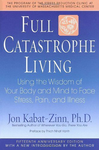 Full Catastrophe Living (Revised Edition)