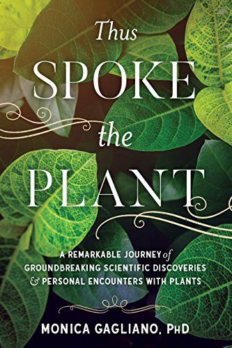 Thus Spoke the Plant