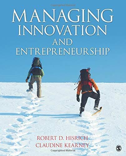 Managing Innovation and Entrepreneurship