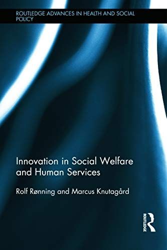 Innovation in Social Welfare and Human Services