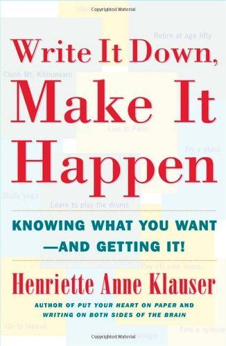 Write It Down, Make It Happen