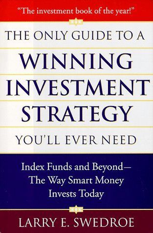 The Only Guide to a Winning Investment Strategy You'll Ever Need
