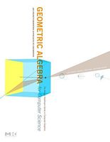 Geometric Algebra for Computer Science (Revised Edition)