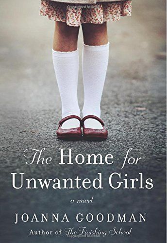 The Home for Unwanted Girls