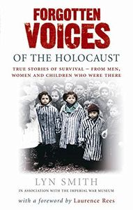 Forgotten Voices of The Holocaust