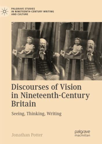 Discourses of Vision in Nineteenth-Century Britain