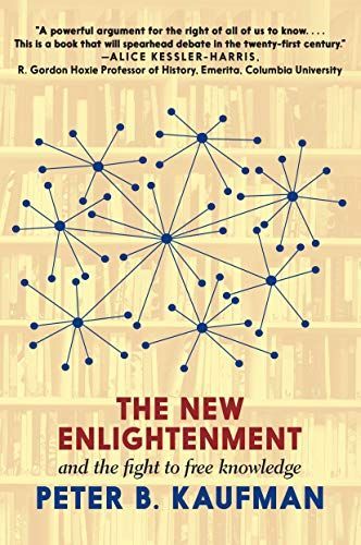 The New Enlightenment and the Fight to Free Knowledge