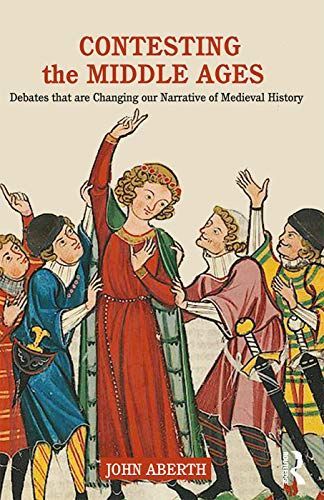 Contesting the Middle Ages