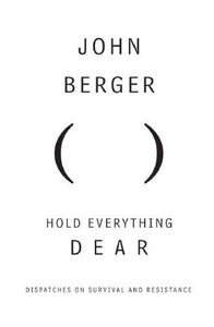 Hold Everything Dear