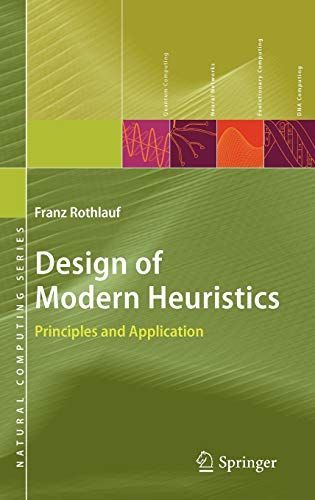 Design of Modern Heuristics