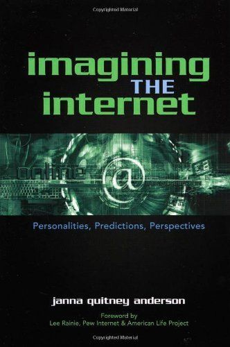 Imagining the Internet