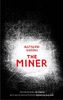 The Miner