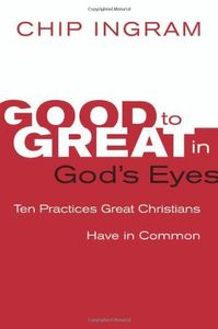 Good to Great in God's Eyes