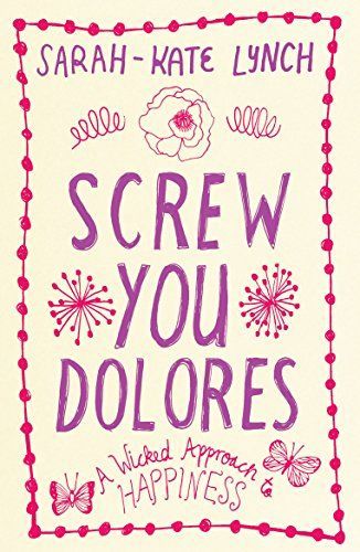 Screw You Dolores