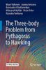 The Three-body Problem from Pythagoras to Hawking