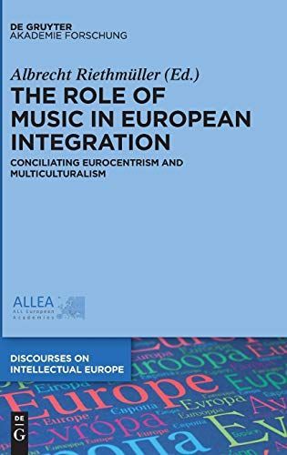 The Role of Music in European Integration