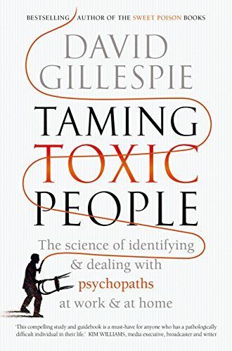 Taming Toxic People