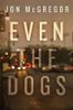 Even the Dogs