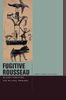Fugitive Rousseau