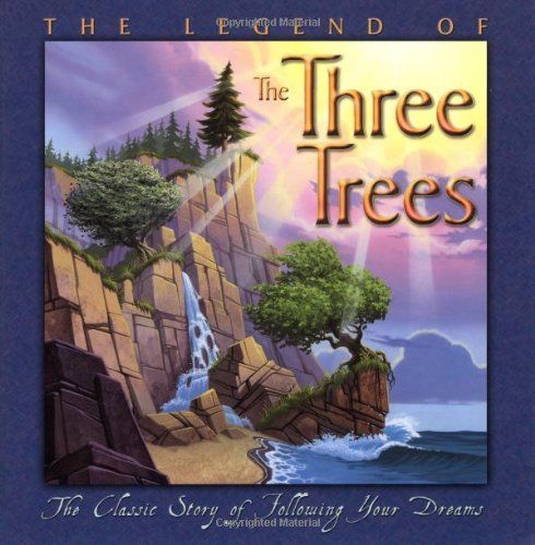 The Legend of the Three Trees