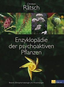 The Encyclopedia of Psychoactive Plants