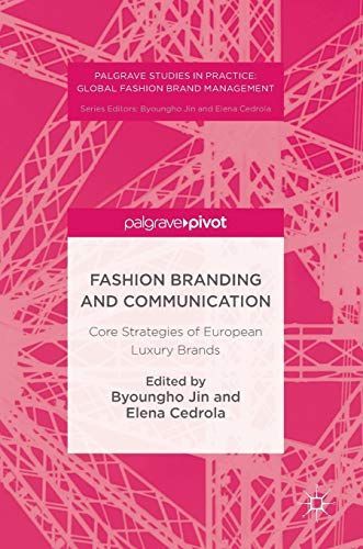 Fashion Branding and Communication