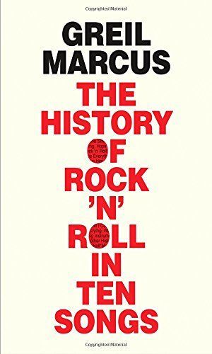 History of Rock 'n' Roll in Ten Songs