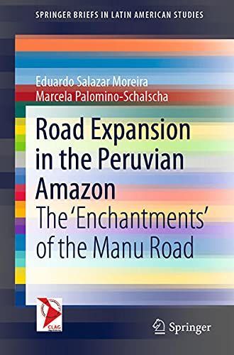 Road Expansion in the Peruvian Amazon