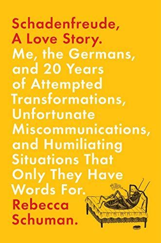 Schadenfreude, A Love Story