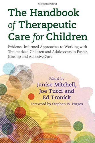 The Handbook of Therapeutic Care for Children